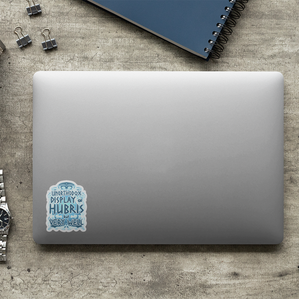 Hubris Sticker