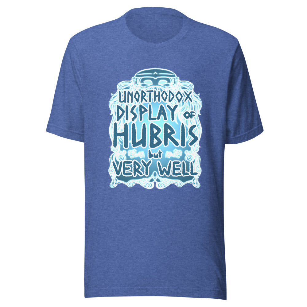 Unisex Hubris Shirt