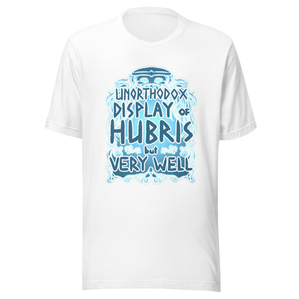 Unisex Hubris Shirt