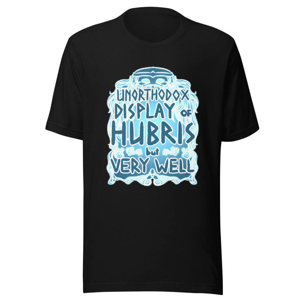 Unisex Hubris Shirt