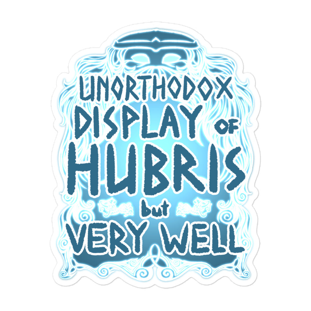 Hubris Sticker