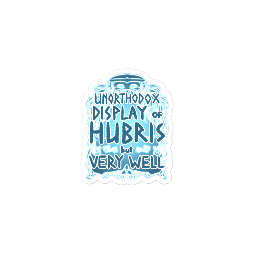 Hubris Sticker