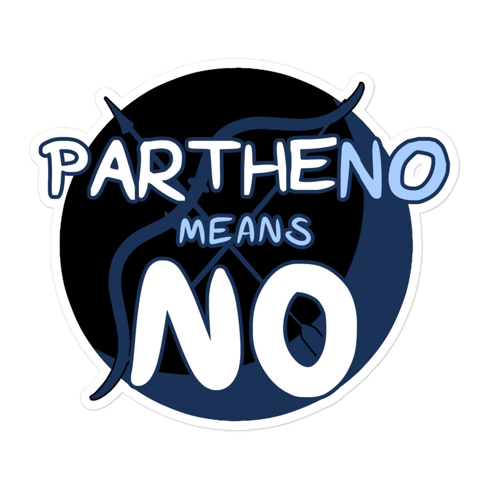 Partheno Means No – Artemis Sticker