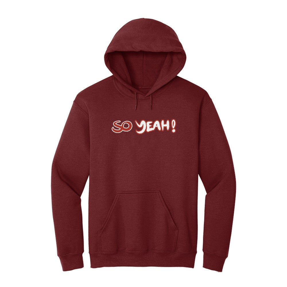 So Yeah! Hoodie