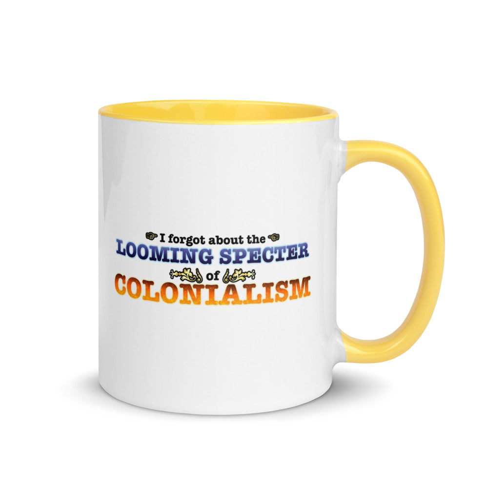 The Looming Specter of Colonialism Accent Mug (PATREON)