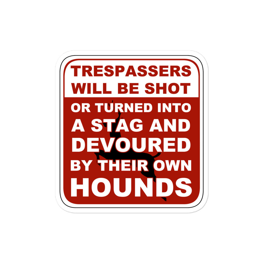Trespassers Sticker