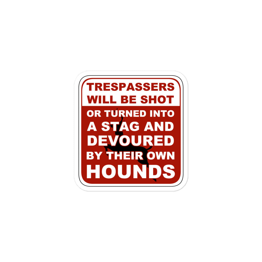 Trespassers Sticker