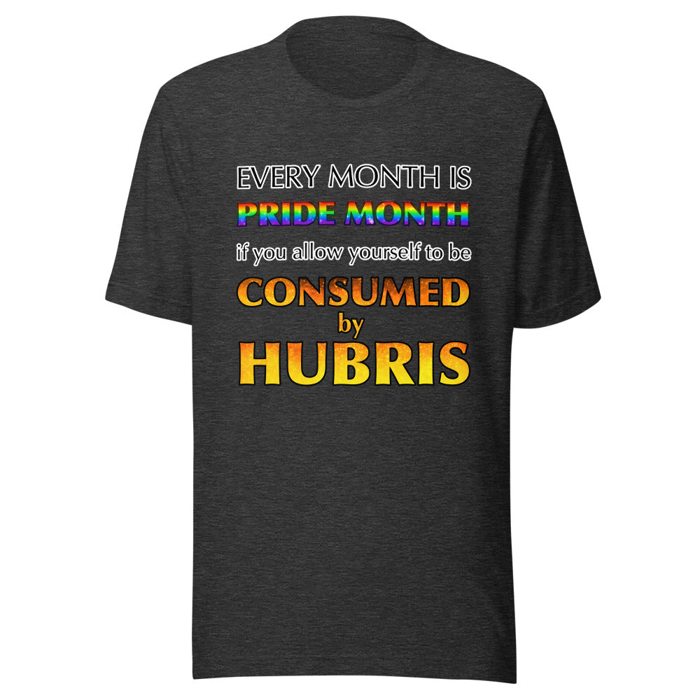Unisex Every Month Is Pride Month Shirt