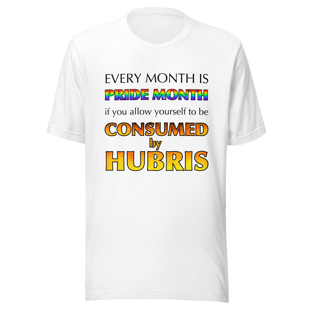 Unisex Every Month Is Pride Month Shirt