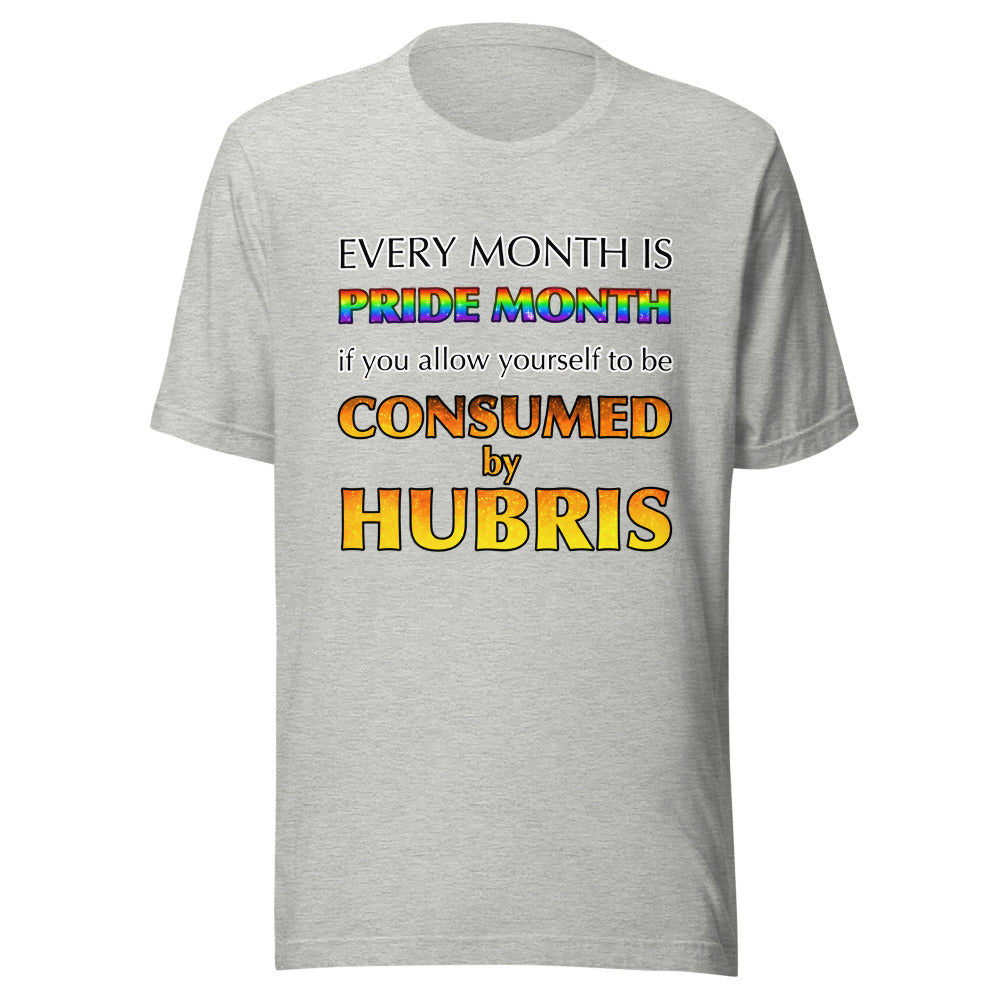 Unisex Every Month Is Pride Month Shirt