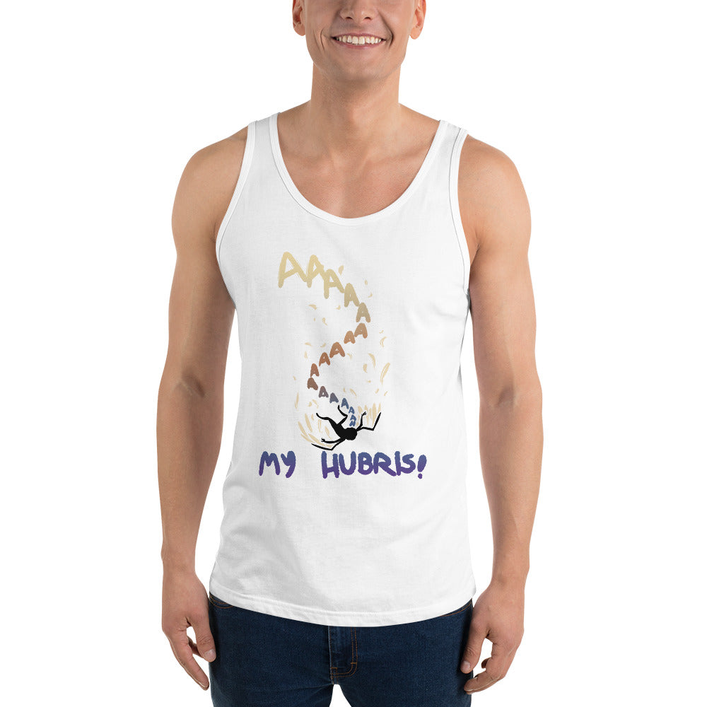 Unisex My Hubris Tank top