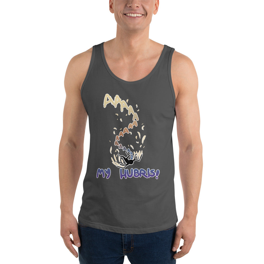 Unisex My Hubris Tank top