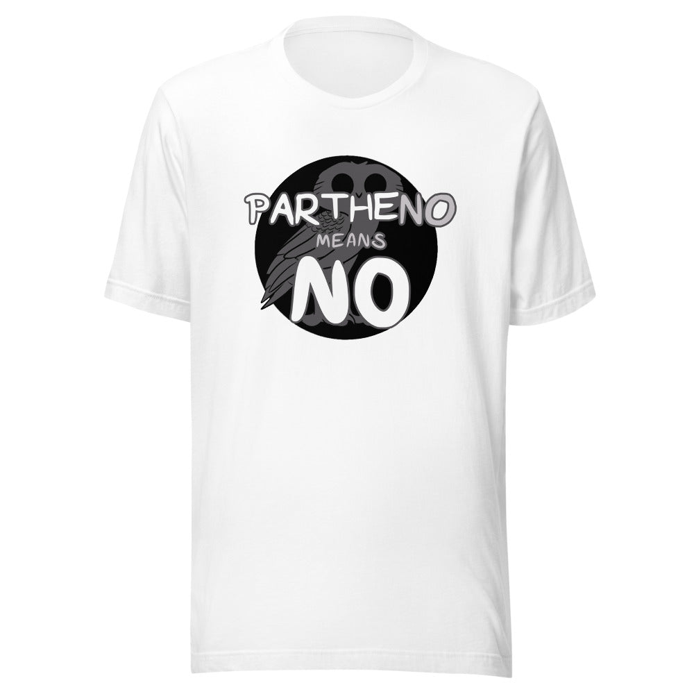 Unisex Partheno Means No (Athena) Shirt