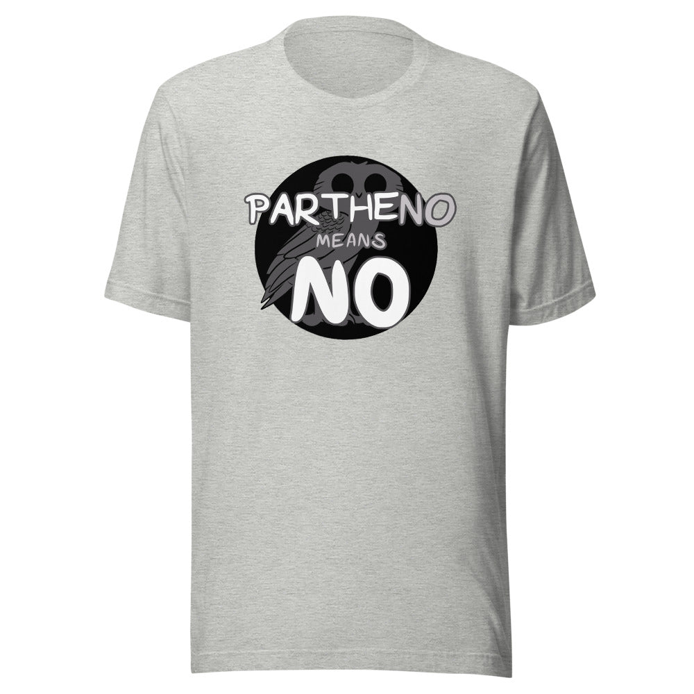 Unisex Partheno Means No (Athena) Shirt