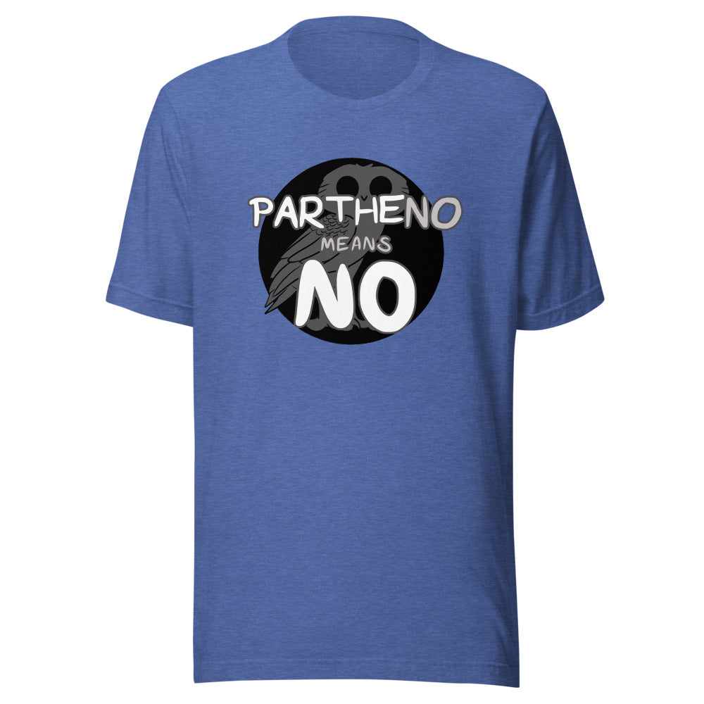 Unisex Partheno Means No (Athena) Shirt