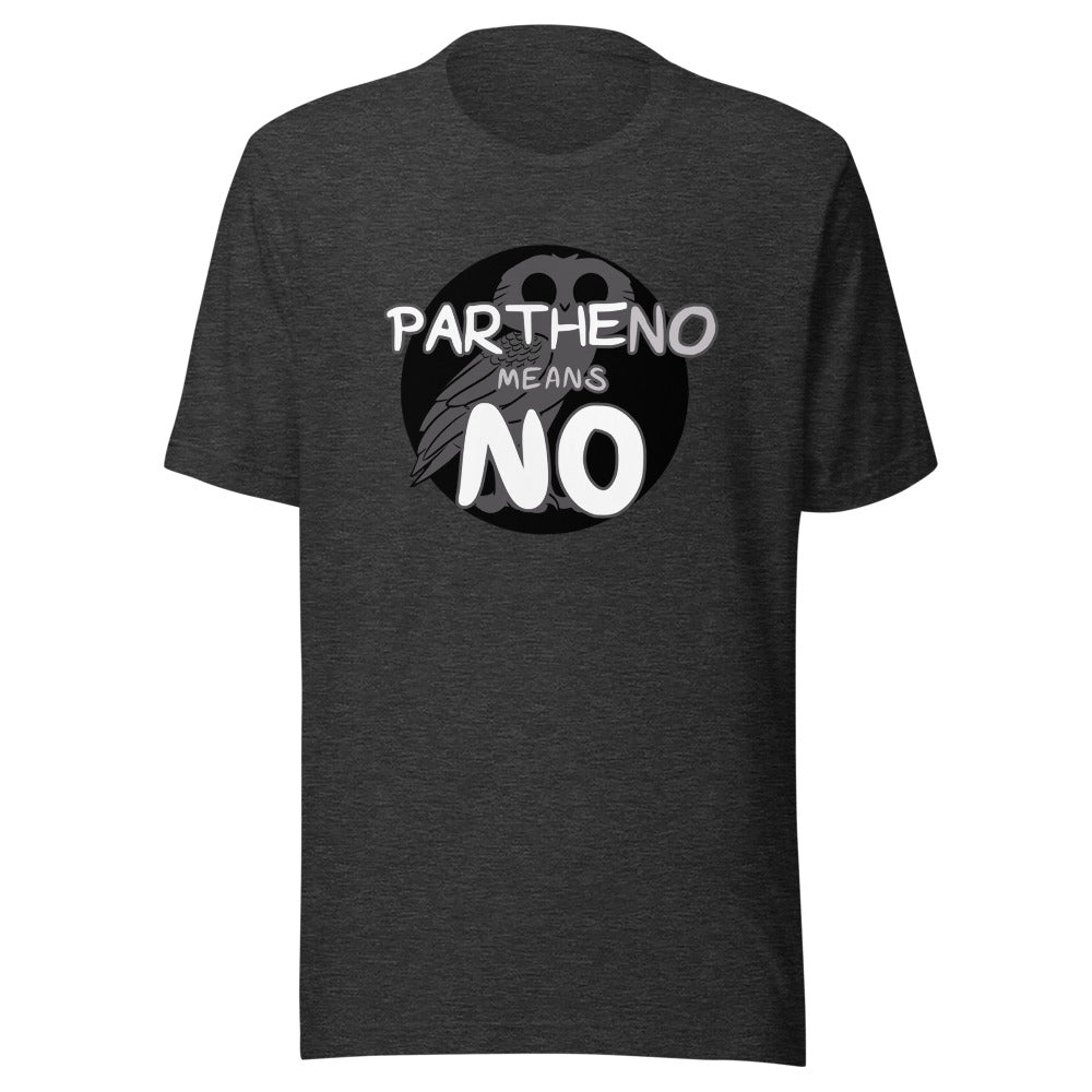 Unisex Partheno Means No (Athena) Shirt