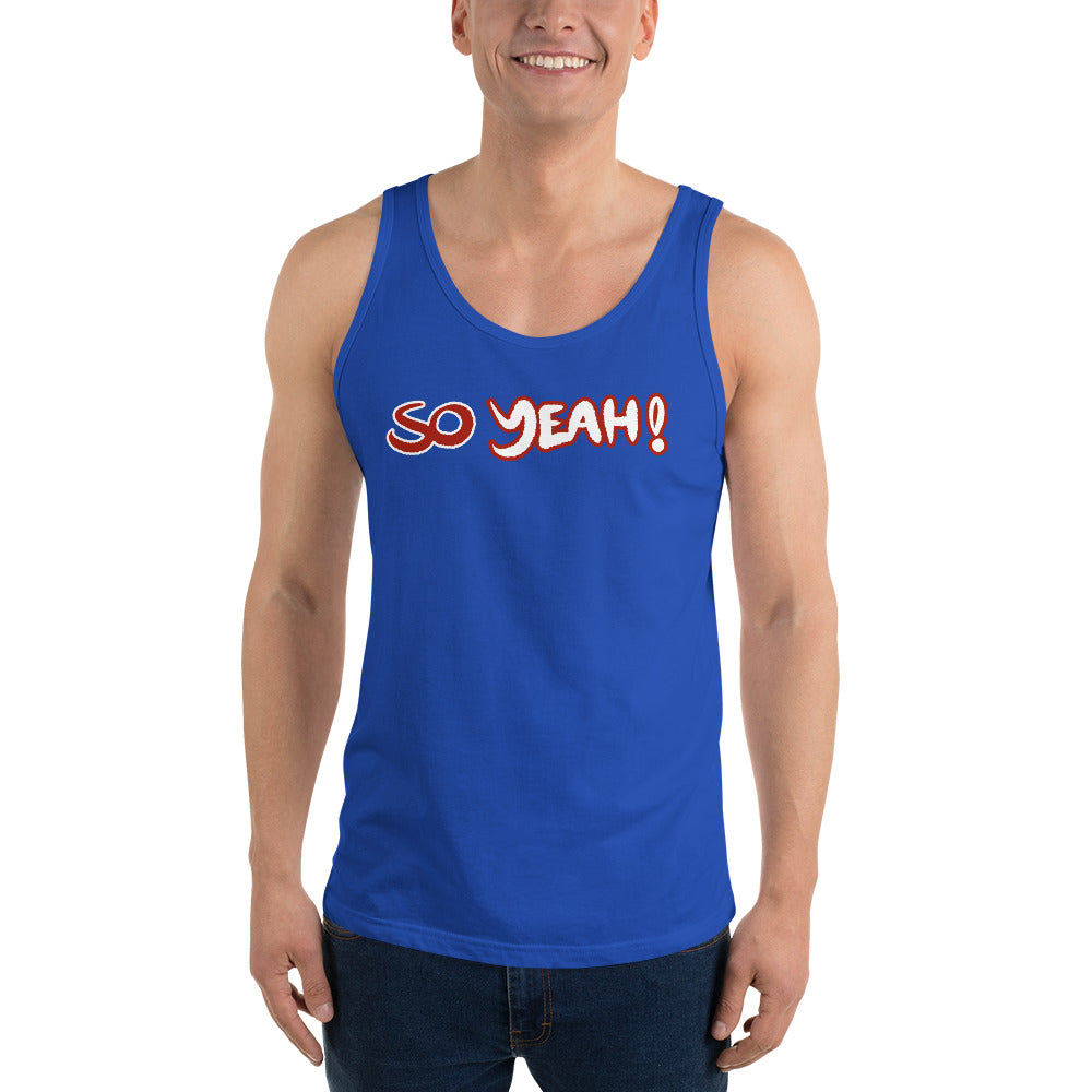 Unisex So Yeah! Tank top