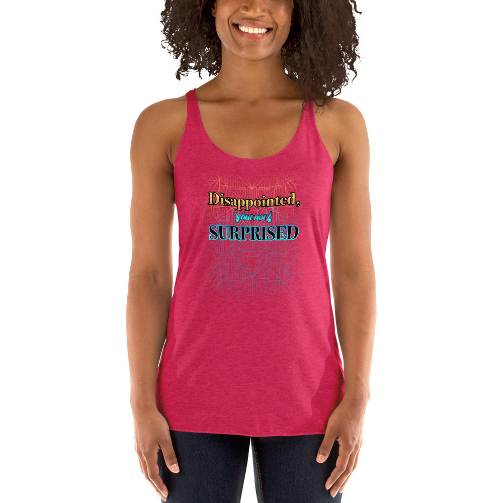 Women's Disappointed But Not Surprised Tank top
