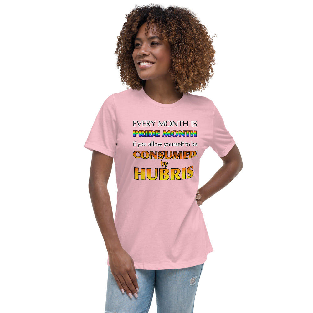 Women's Every Month Is Pride Month Shirt