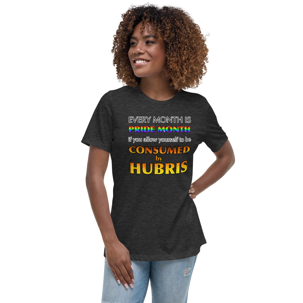 Women's Every Month Is Pride Month Shirt