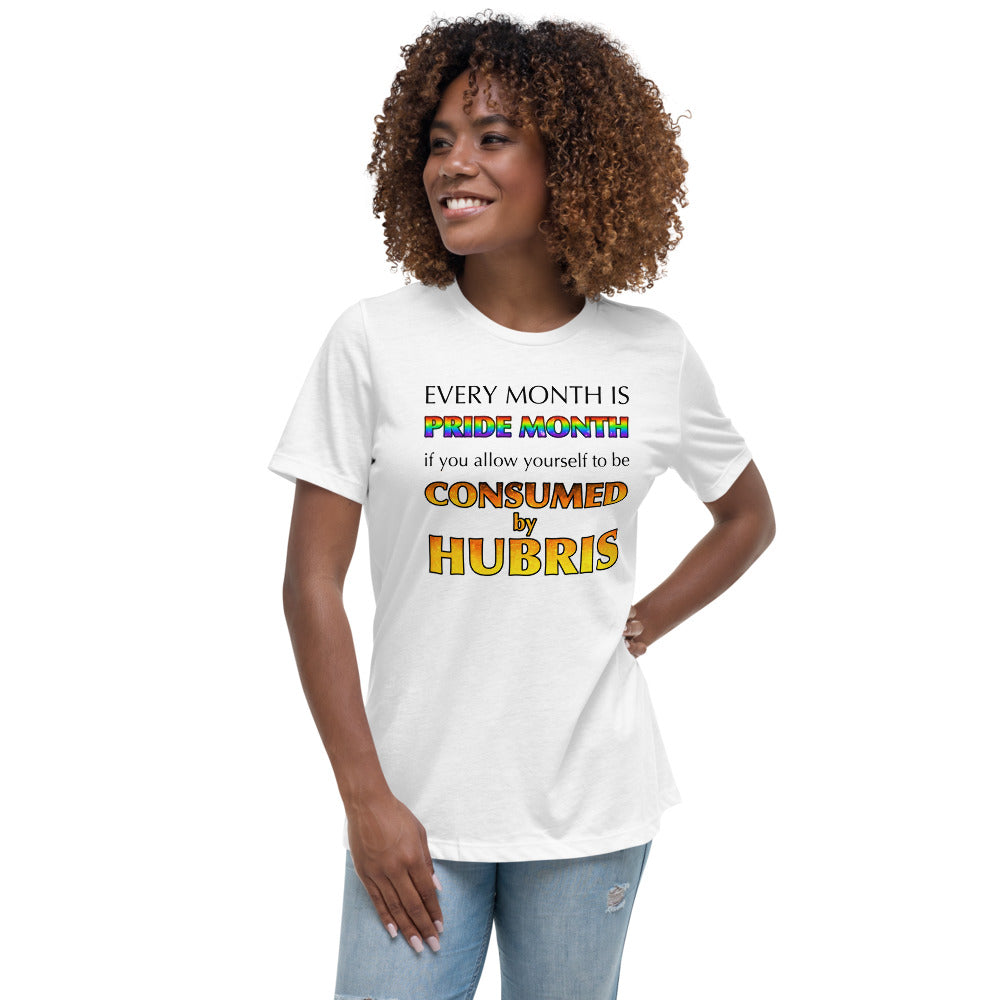 Women's Every Month Is Pride Month Shirt