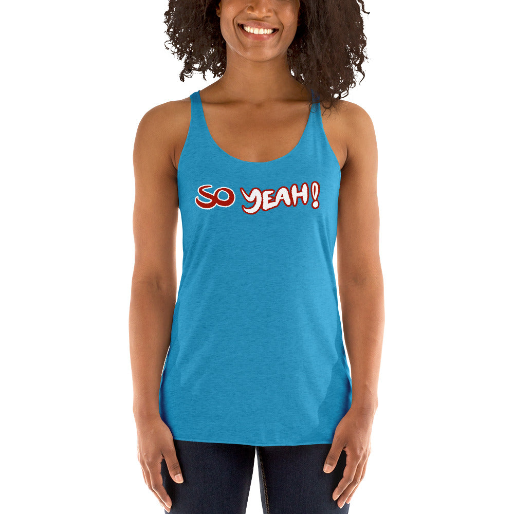 Women's So Yeah! Tank top