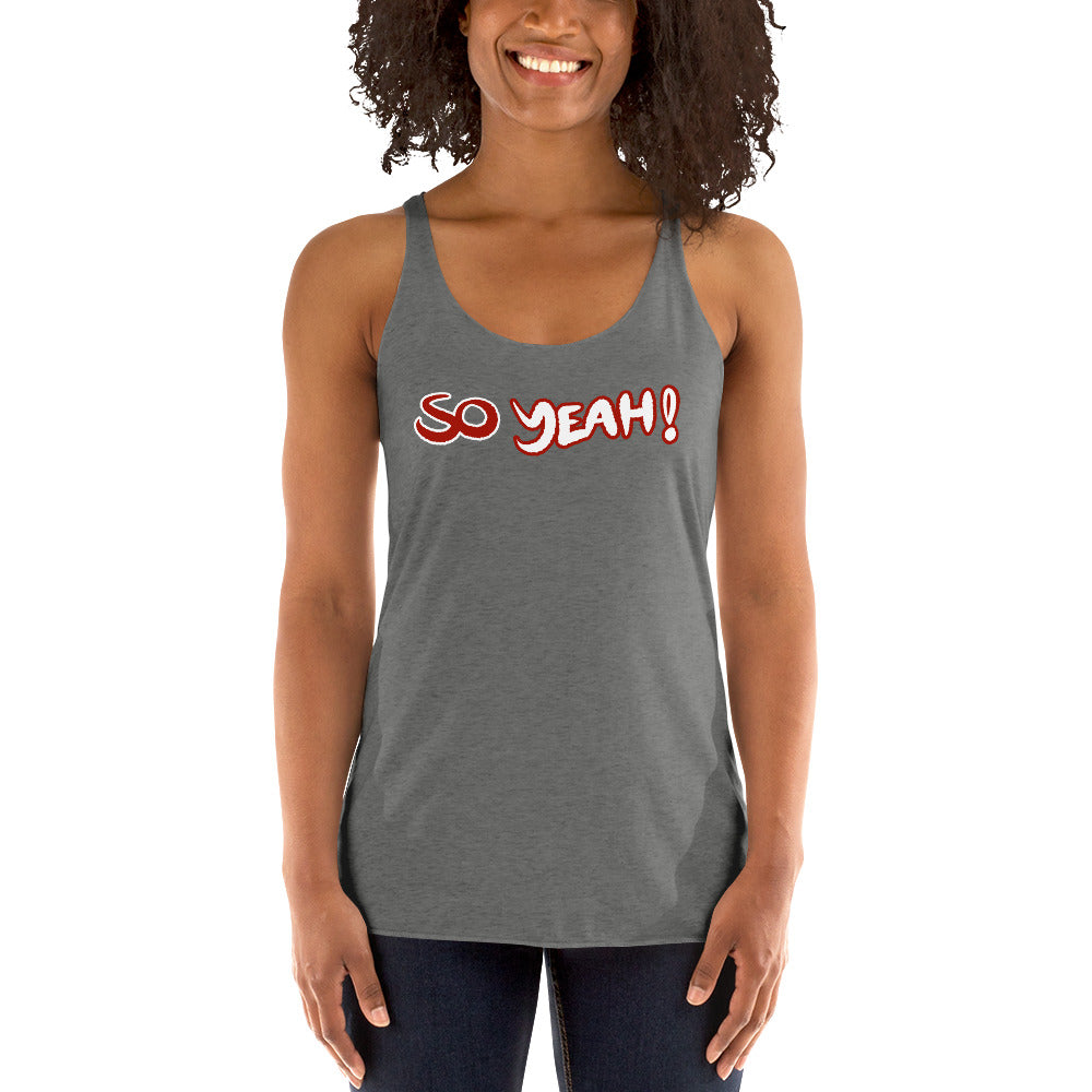 Women's So Yeah! Tank top