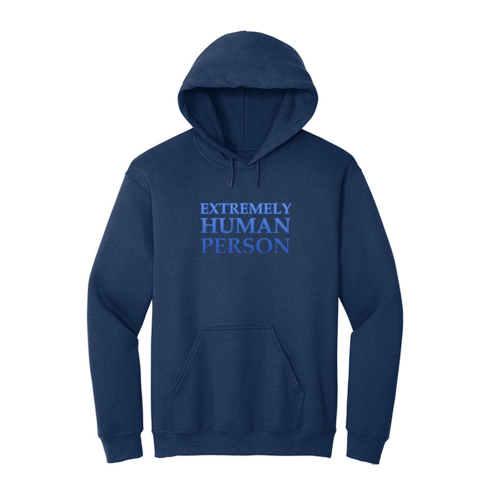 Extremely Human Person Hoodie