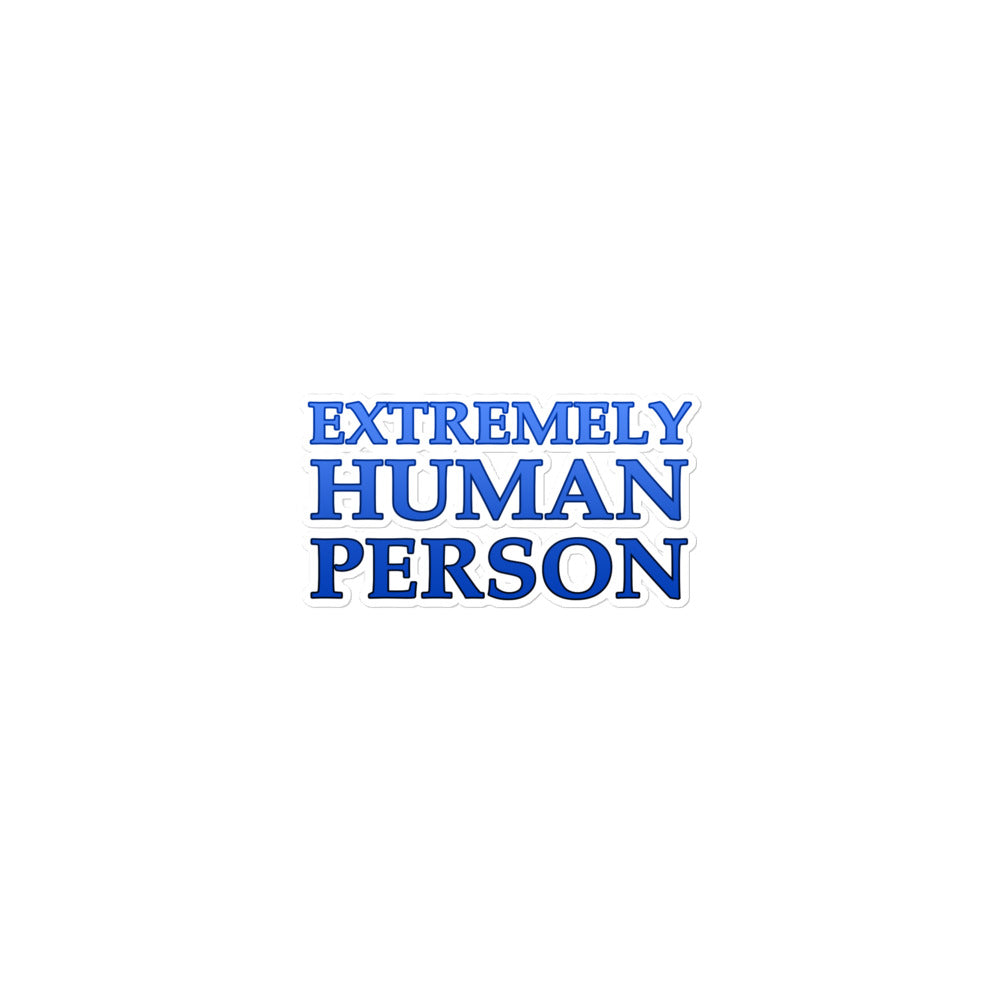 Extremely Human Person Sticker