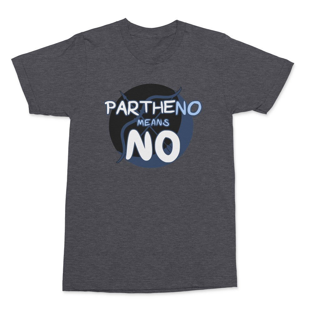 Partheno Means No (Artemis) Shirt