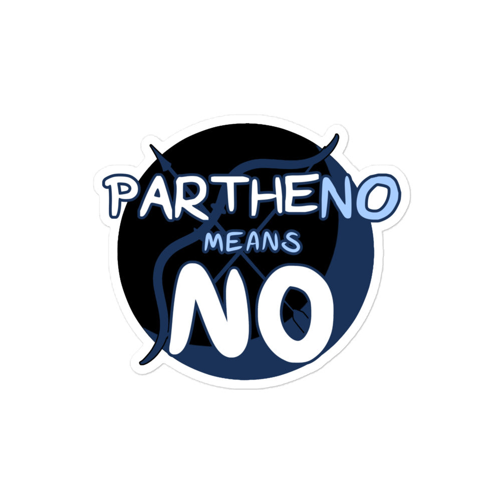 Partheno Means No – Artemis Sticker